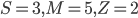 S = 3, M = 5, Z = 2