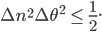 \Delta n^2\Delta \theta^2\, {\leq}\,\frac{1}{2}.