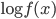 \log{f(x)}