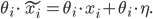 \theta_i \cdot \tilde{x_i} = \theta_i \cdot x_i + \theta_i \cdot \eta.