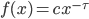 f(x)=cx^{-\tau}