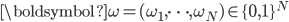 \boldsymbol\omega = (\omega_1,\dots,\omega_N) \in \{0,1\}^N