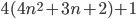 4(4n^2+3n+2)+1