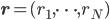 \mathbf{r} = (r_1,\dots,r_N)